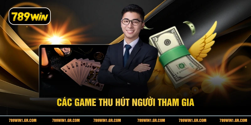 Các game thu hút người tham gia